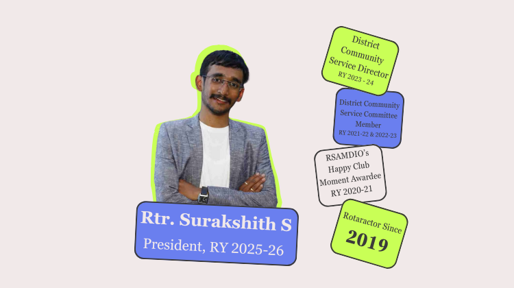 Rtr. Surakshith S | President, RY 2025 - 2026